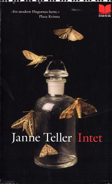 Intet; Janne Teller; 2007