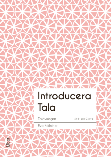 Introducera Tala; Karin Elffors Skogkär, Britt-Marie Wallhult; 2017