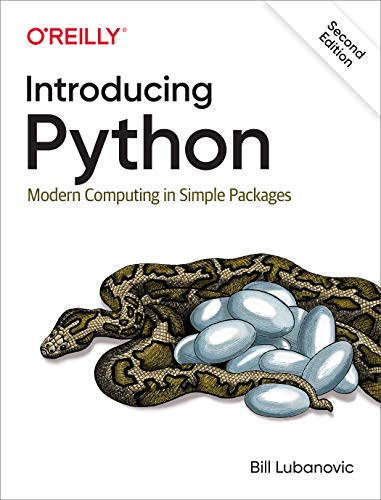 Introducing Python; Bill Lubanovic; 2019