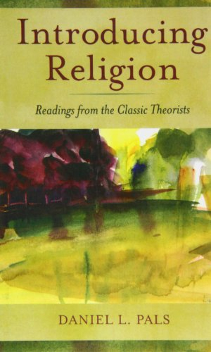 Introducing religion : readings from the classic theorists; Daniel L. Pals; 2009