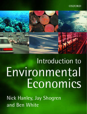 Introduction to environmental economics; Nick Hanley; 2001