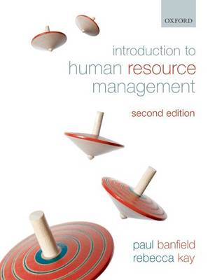 Introduction to Human Resource Management; Banfield Paul, Kay Rebecca; 2012