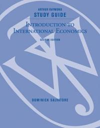 Introduction to International Economics, Study Guide; Dominick Salvatore; 2009