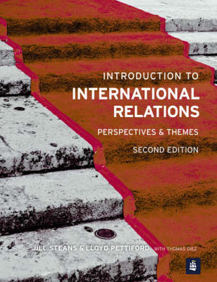 Introduction to International Relations; Jill Steans, Lloyd Pettiford, Thomas Diez; 2004