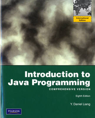 Introduction to Java Programming, Comprehensive; Y. Daniel Liang; 2010