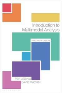 Introduction to Multimodal Analysis; Per Ledin, David Machin; 2020