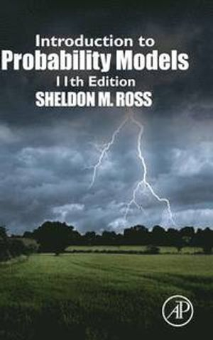 Introduction to Probability Models; Sheldon M Ross; 2014