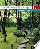 Introduction to Psychology; James W. Kalat; 2010