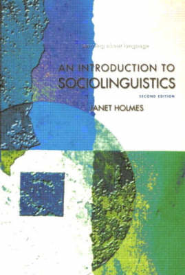 Introduction to Sociolinguistics; Janet Holmes; 2000