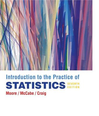 Introduction to the Practice of Statistics ; David S. Moore, George P. McCabe, Bruce A. Craig; 2011