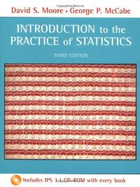 Introduction to the Practice of Statistics & CD-ROM; David S. Moore, George P. McCabe; 1998