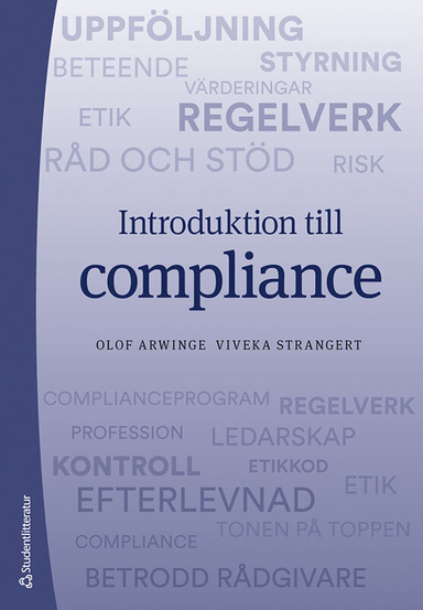 Introduktion till compliance; Olof Arwinge, Viveka Strangert; 2023