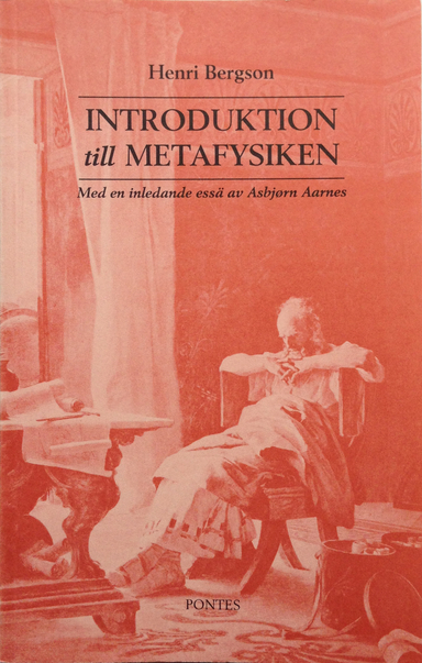 Introduktion till metafysiken; Henri Bergson; 1992