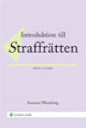 Introduktion till straffrätten; Suzanne Wennberg; 2011