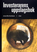 Investerarens uppslagsbok; Jonas Bernhardsson; 2007