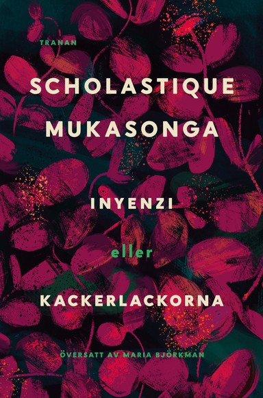 Inyenzi eller kackerlackorna; Scholastique Mukasonga; 2024