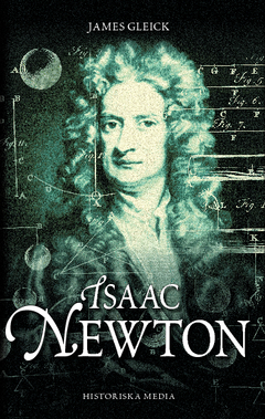 Isaac Newton; James Gleick; 2013