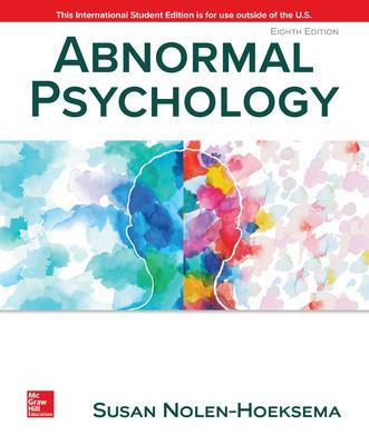 ISE Abnormal Psychology; Susan Nolen-Hoeksema; 2019