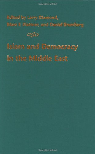 Islam and Democracy in the Middle East; Larry Jay Diamond, Marc F. Plattner, Daniel Brumberg; 2003