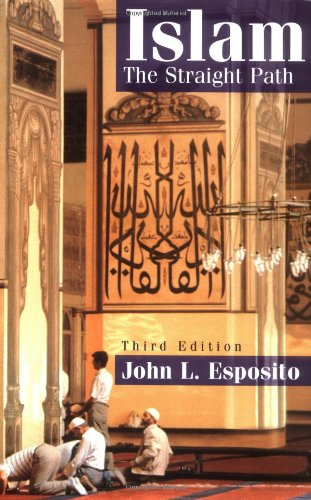 Islam : the straight path; John L. Esposito; 1998