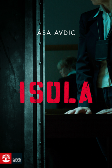 Isola; Åsa Avdic; 2016