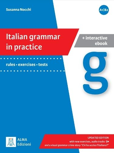 Italian grammar in practice - book + interactive ebook - A1 - B2; Susanna Nocchi; 2022