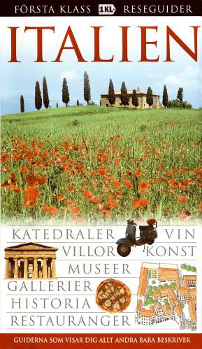 Italien : katedraler, vin, villor, konst, museer ...; Anders Lindkvist, Monica Nilsson; 2006