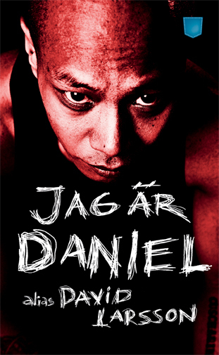 Jag är Daniel; Daniel Larsson, Daniel Luthman; 2012