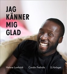 Jag känner mig glad; Helene Lumholdt; 2014