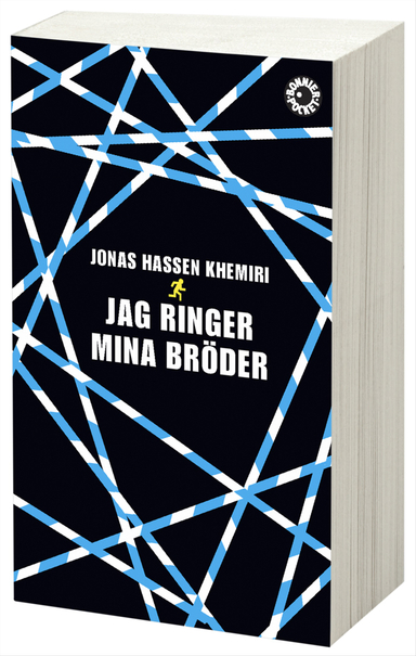 Jag ringer mina bröder; Jonas Hassen Khemiri; 2013