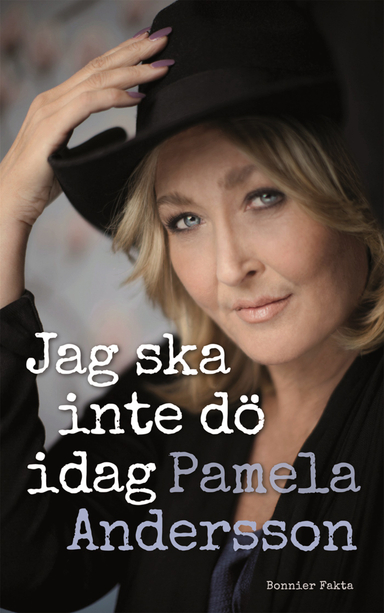 Jag ska inte dö idag; Pamela Andersson; 2014