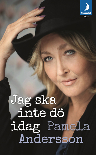 Jag ska inte dö idag; Pamela Andersson; 2015