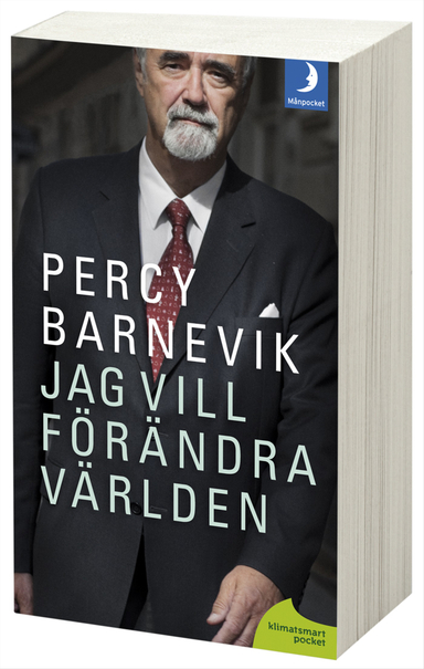 Jag vill förändra världen; Percy Barnevik; 2012