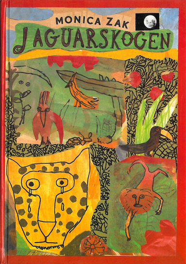 Jaguarskogen; Monica Zak; 1989