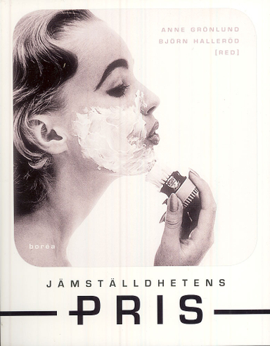 Jämställdhetens pris; Anne Grönlund, Björn Halleröd, Peter Dellgran, Majen Espvall, Lars Evertsson, Karina Nilsson, Magdalena Norberg-Schönfeldt, Mikael Nordenmark, Charlott Nyman, Magnus Wikström; 2008