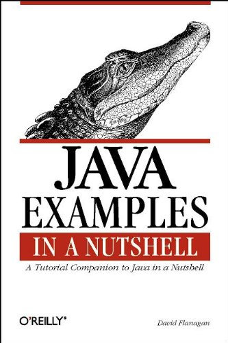 Java examples in a nutshell : a tutorial companion to Java in a nutshell; David Flanagan; 1997