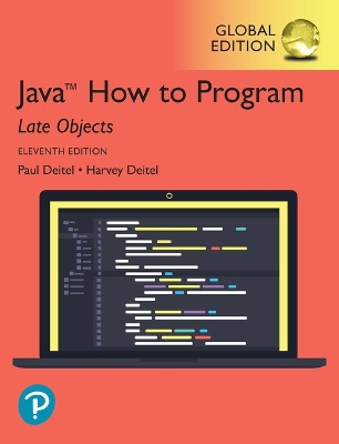 Java How to Program, Late Objects, Global Edition; Paul Deitel; 2020