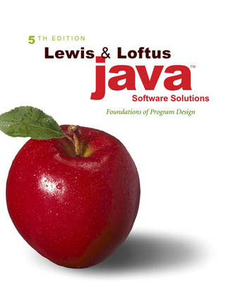 Java Software Solutions: Foundations of Program Design; John Lewis, William Loftus; 2007