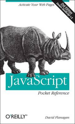 JavaScript Pocket ReferencePocket References Series; David Flanagan; 1998