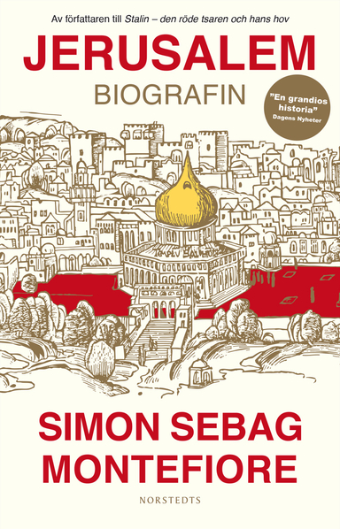 Jerusalem : biografin; Simon Sebag Montefiore; 2015