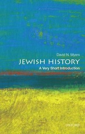 Jewish History; David N Myers; 2017