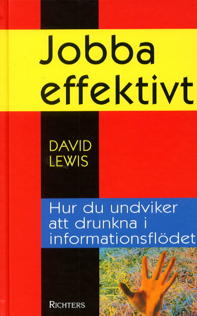 Jobba effektivt; David Lewis; 2001