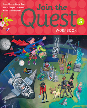 Join the Quest åk 5 Workbook; Anne Helene Røise Bade, Maria Dreyer Pettersen, Kumi Tømmerbakke; 2017