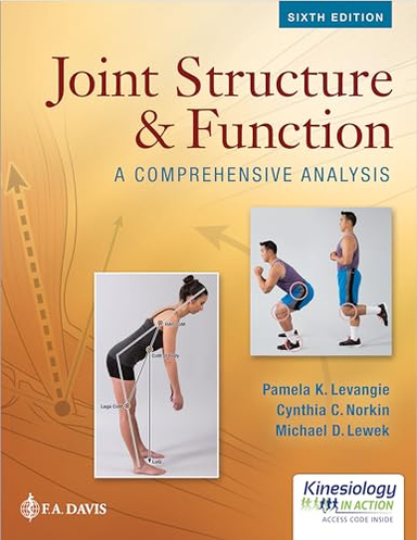 Joint structure & function : a comprehensive analysis; Pamela K. Levangie, Cynthia C. Norkin, Michael D. Lewek; 2019