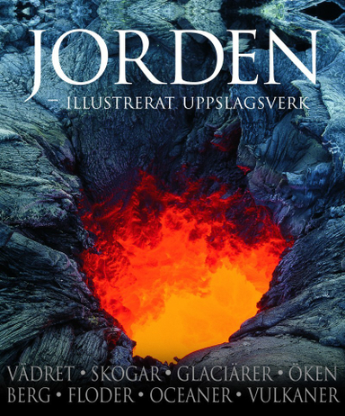 Jorden : illustrerat uppslagsverk; Per-Olof Staberg; 2005