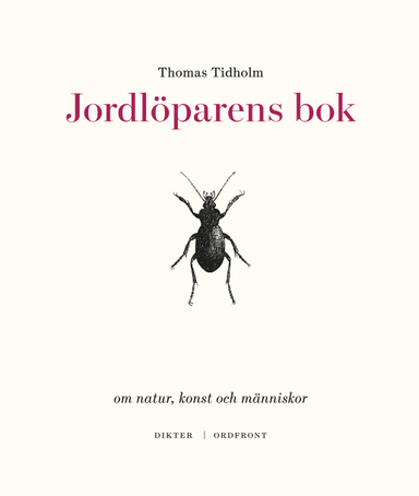 Jordlöparens bok; Thomas Tidholm; 2020