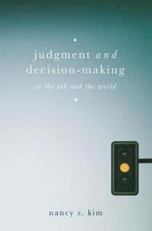 Judgment and Decision-Making; Nancy S Kim; 2017