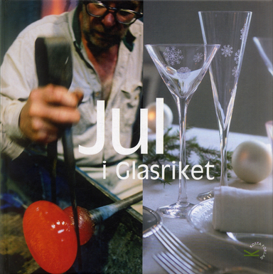 Jul i Glasriket; Stefan Gustafson; 2006