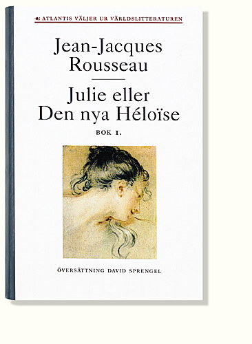 Julie eller Den nya Héloïse 1; Jean-Jacques Rousseau; 1999