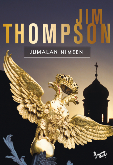 Jumalan nimeen; Jim Thompson; 2011